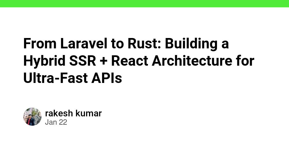 From Laravel to Rust: Building a Hybrid SSR + React Architecture for ...