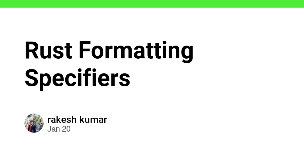 Rust Formatting Specifiers - Debug School