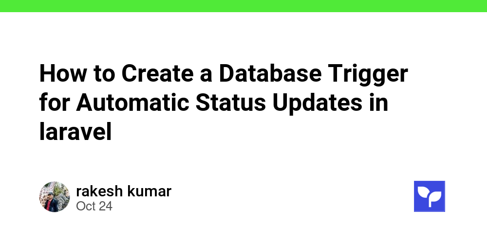 How to Create a Database Trigger for Automatic Status Updates in ...