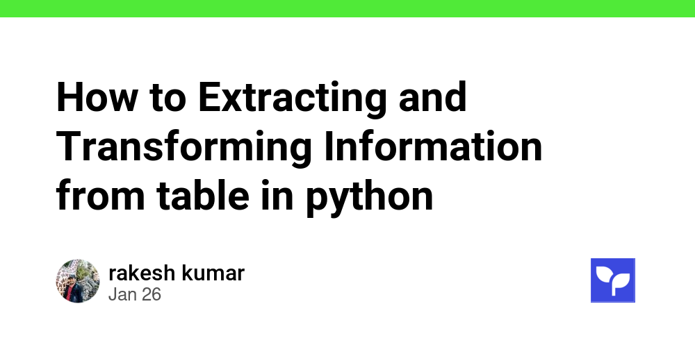 How to Extracting and Transforming Information from table in python ...