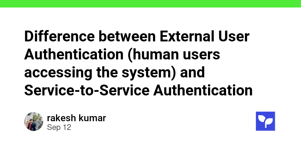 Difference between External User Authentication (human users accessing ...