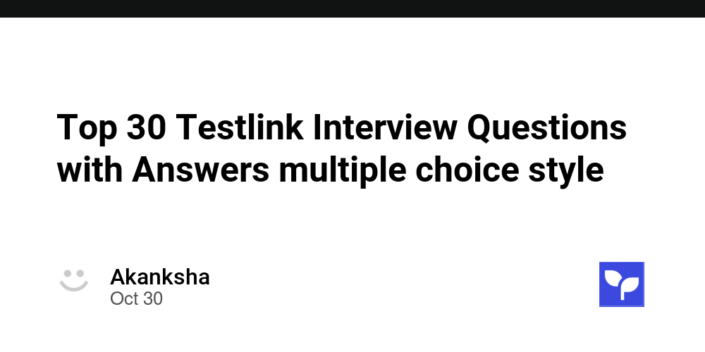 Top 30 Testlink Interview Questions with Answers multiple choice style ...