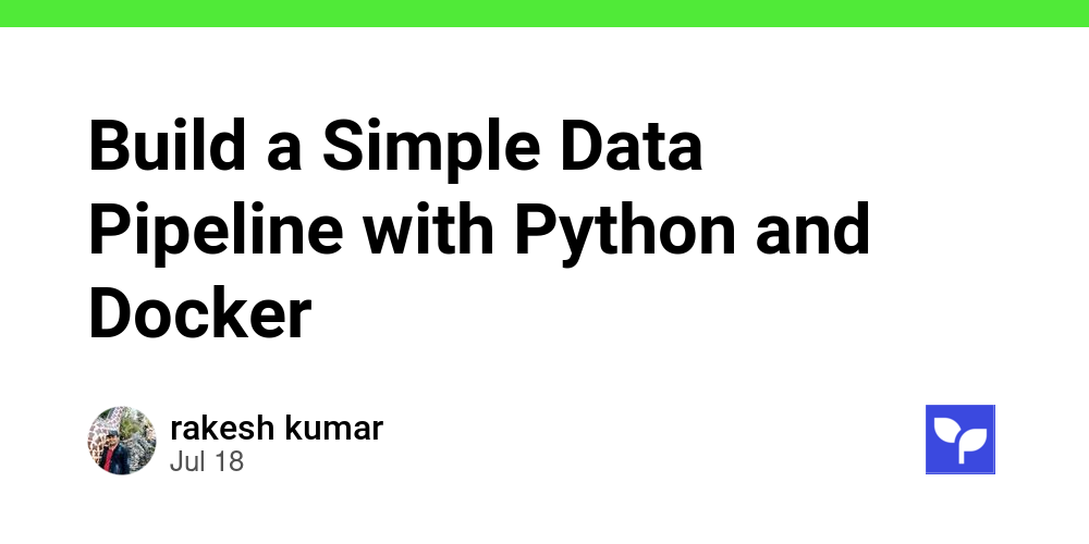 Build a Simple Data Pipeline with Python and Docker - Debug School