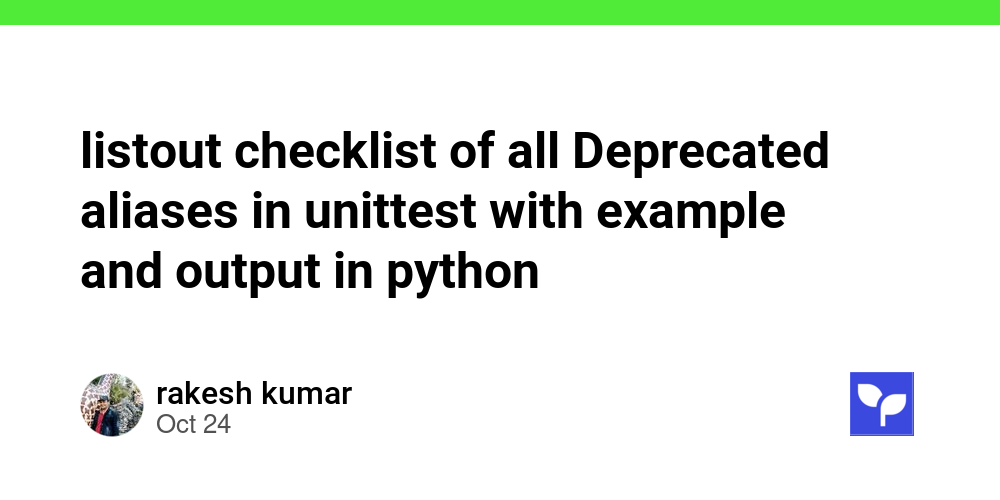 listout checklist of all Deprecated aliases in unittest with example ...