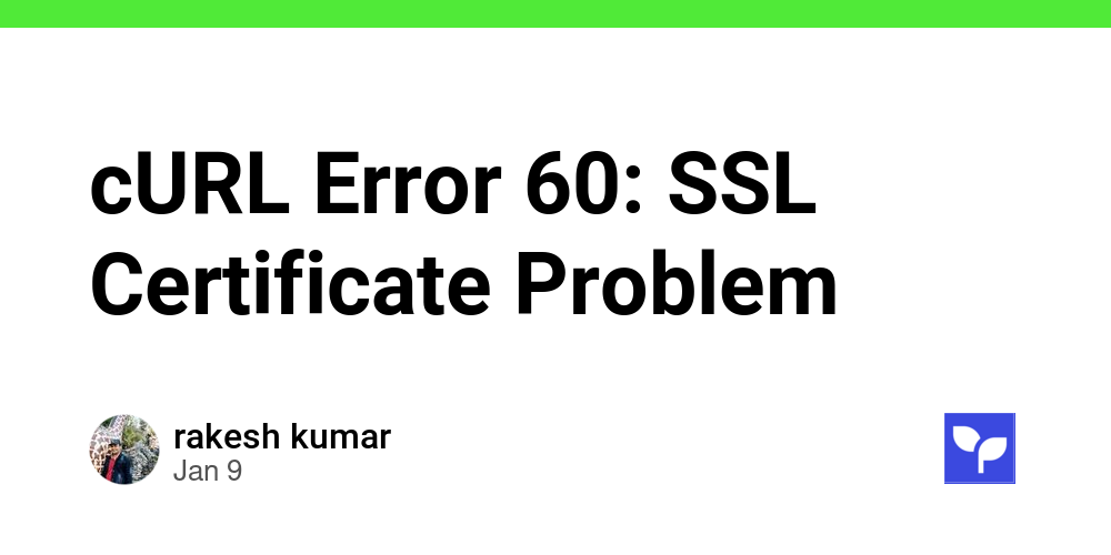 cURL Error 60: SSL Certificate Problem - Debug School