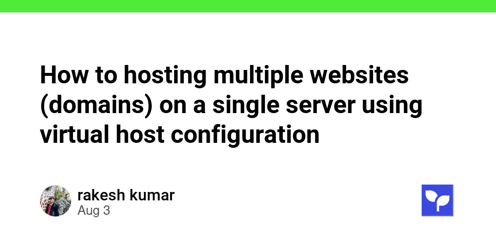 How to hosting multiple websites (domains) on a single server using ...